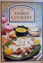 The Dairy Book of Family Cookery (Ebury Press)