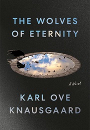 The Wolves of Eternity (Karl Ove Knausgaard)