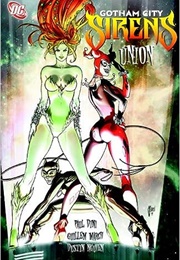 Gotham City Sirens Vol. 1: Union (Paul Dini)