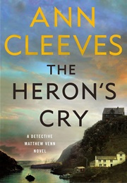 The Heron&#39;s Cry (Ann Cleeves)