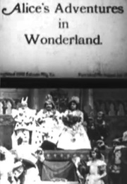 Alice&#39;s Adventures in Wonderland (1910)