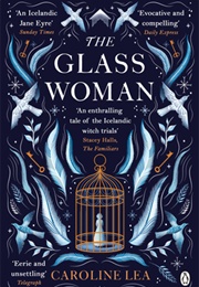 The Glass Woman (Caroline Lea)