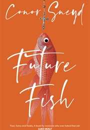 Future Fish (Conor Sneyd)