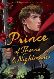 Prince of Thorns and Nightmares (Lindsey Miller)