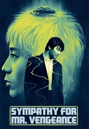 Best - Sympathy for Mr. Vengeance (2002)