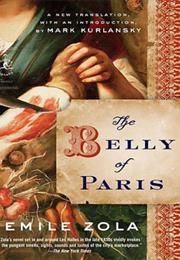 The Belly of Paris (Emile Zola)