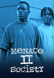 Menace II Society (1993)