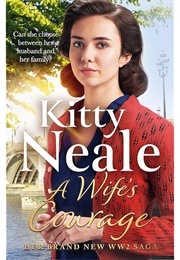 A Wife&#39;s Courage (Kitty Neale)