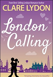 London Calling (Clare Lydon)