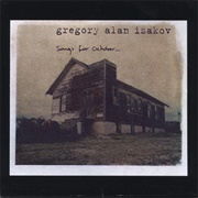 If I Go I&#39;m Goin&#39; - Gregory Alan Isakov