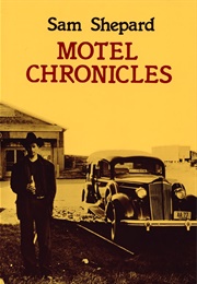 Motel Chronicles (Sam Shepard)