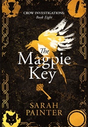 The Magpie Key (Sarah Painter)