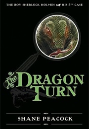 The Dragon Turn (Shane Peacock)