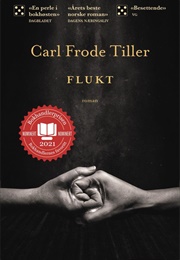 Flukt (Carl Frode Tiller)