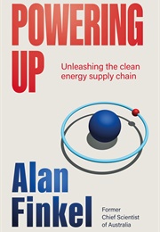 Powering Up (Alan Finkel)