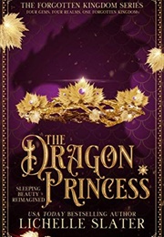 The Dragon Princess (Lichelle Slater)