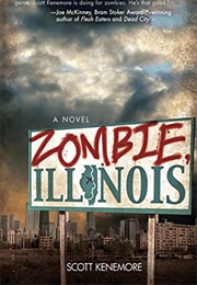 Zombie, Illinois (Scott Kenemore)