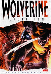 Wolverine: Evolution (Jeph Loeb)