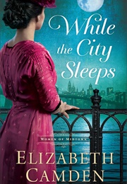 While the City Sleeps (Elizabeth Camden)