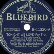 Tonight We Love - Freddy Martin