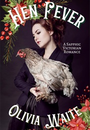 Hen Fever (Olivia Waite)