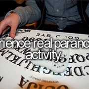 Experience Real Paranormal Activity