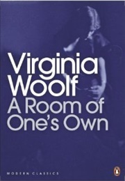 A Room of One&#39;s Own (Virginia Woolf)