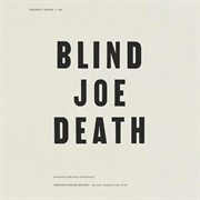 Blind Joe Death - John Fahey