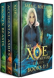 The Xoe Meyers Series: Books 1-3 (Sara C. Roethle)