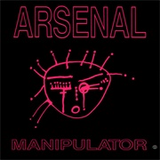 Arsenal - Manipulator