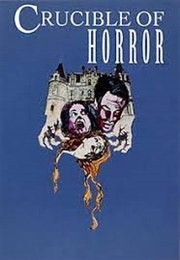 Crucible of Horror (1971)