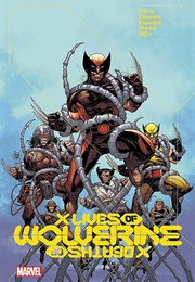 X Lives of Wolverine/X Deaths of Wolverine (Benjamin Percy)