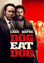 Dog Eat Dog (2016)