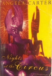 Nights at the Circus (Angela Carter)