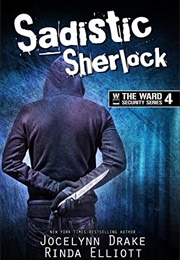 Sadistic Sherlock (Jocelynn Drake)