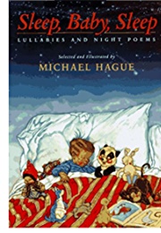 Sleep, Baby, Sleep: Lullabies and Night Poems (Michael Hague)