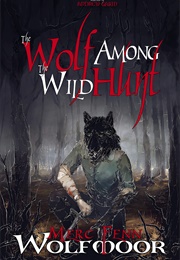 The Wolf Among the Wild Hunt (Merc Fenn Wolfmoor)