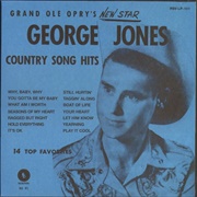 You Gotta Be My Baby - George Jones