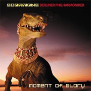Moment of Glory (Scorpions &amp; Berliner Philharmoniker, 2000)