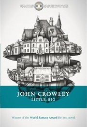 Little, Big (John Crowley)