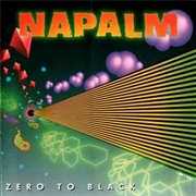 Napalm - Zero to Black