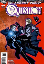 The Question; (2010) #37 (Dennis O&#39;Neil and Greg Rucka)