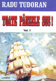 Toate Panzele Sus Vol. 1 (Radu Tudoran)