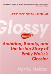 Glossy (Marisa Meltzer)