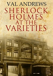 Sherlock Holmes at the Varieties (Val Andrews)