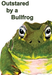 Outstared by a Bullfrog (Alex Burrett)