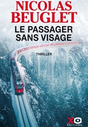 Le Passager Sans Visage (Nicolas Beuglet)