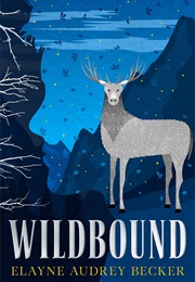 Wildbound (Elayne Audrey Becker)