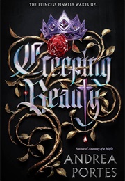 Creeping Beauty (Andrea Portes)