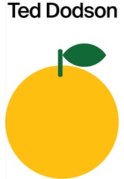 An Orange (Ted Dodson)